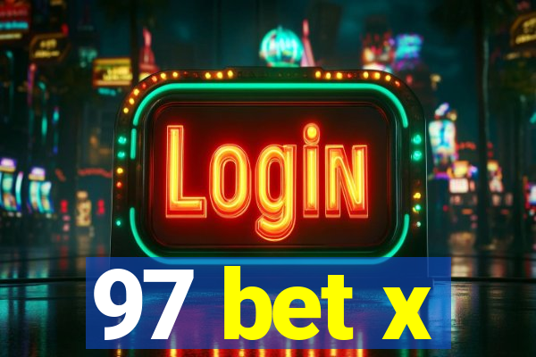 97 bet x